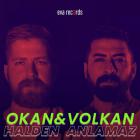 Okan & Volkan music Halden anlamaz 