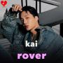 Kai exo music rover 
