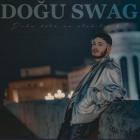 : Doğu Swag - Daha Kötü Ne Olabilir Ki 