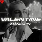 آهنگ : valentine خواننده : maneskin