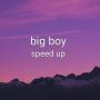 .__.sza_big boy(speed up) .__.